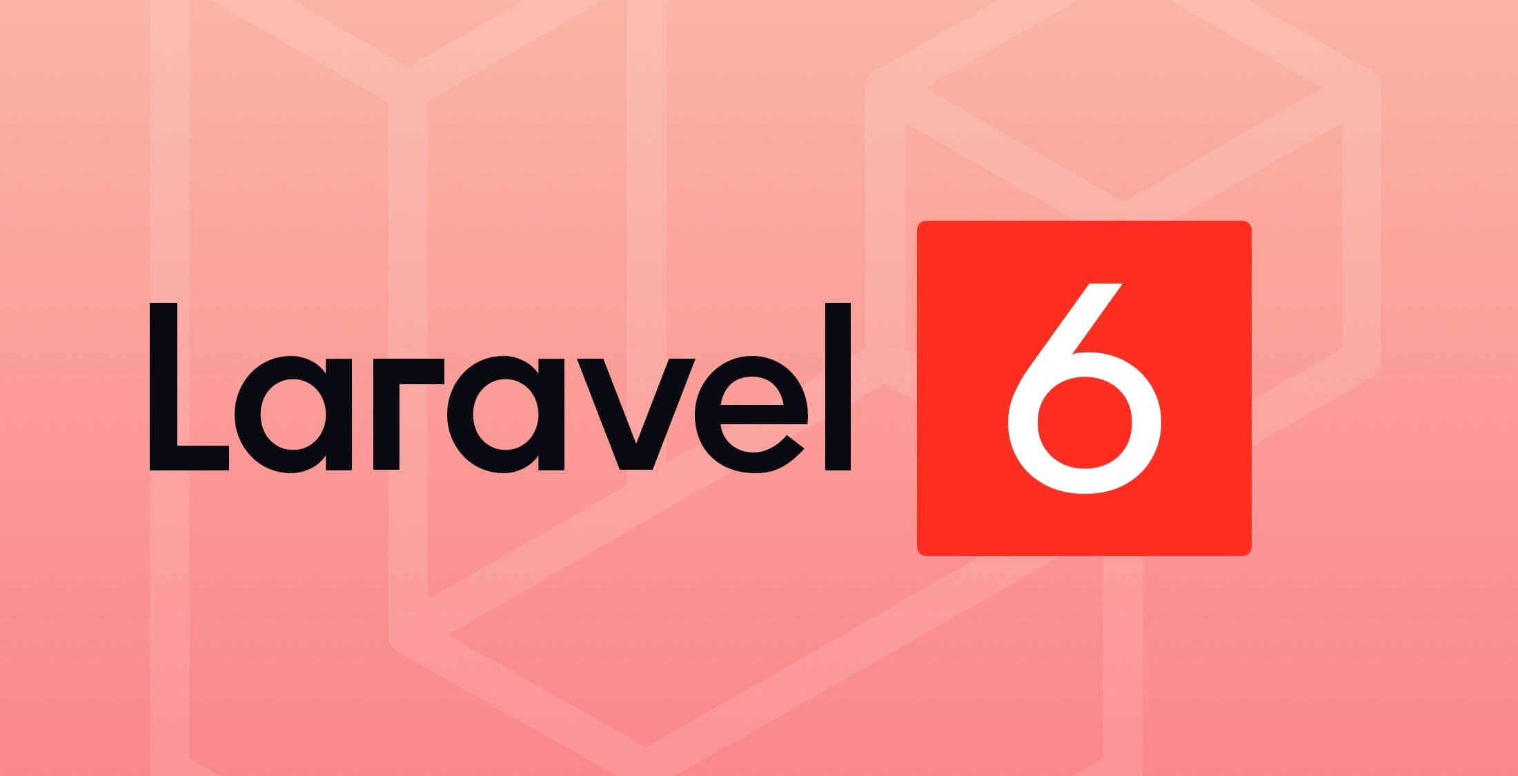 Laravel 6.13.0 Çıktı